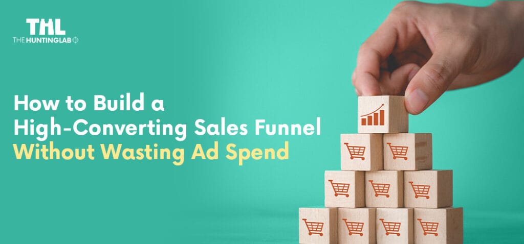 Hand stacking wooden blocks with shopping cart and graph icons, symbolizing the building of a high-converting sales funnel, against a teal background with title text.